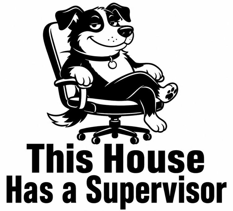 This House Has a Supervisor