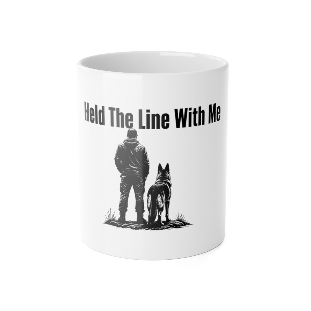 Mug, Held The Line With Me