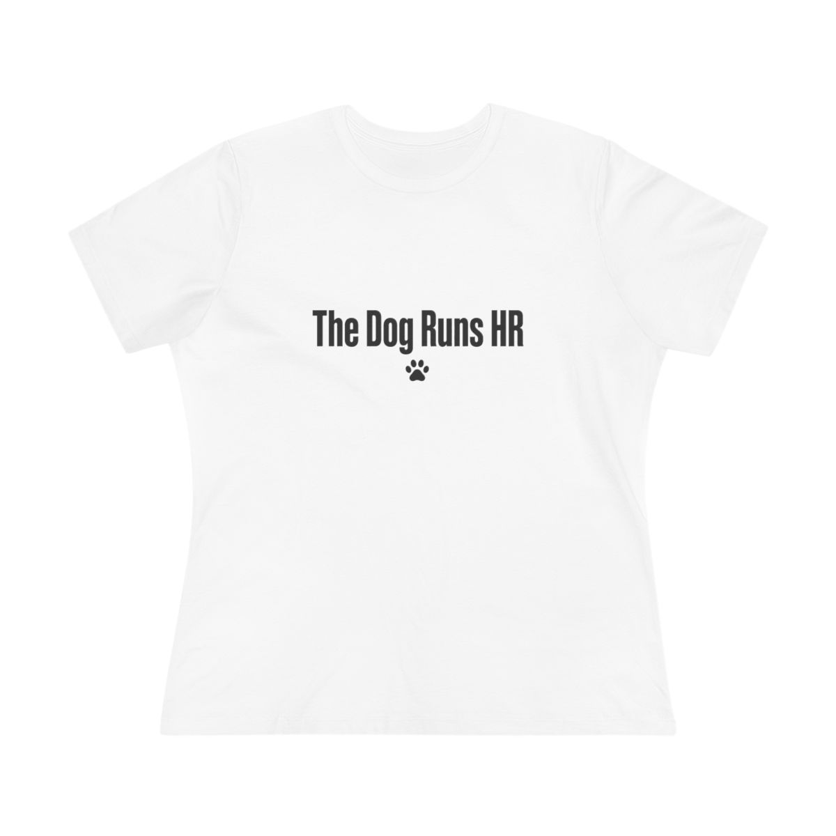 Women’s tee, The Dog Runs HR