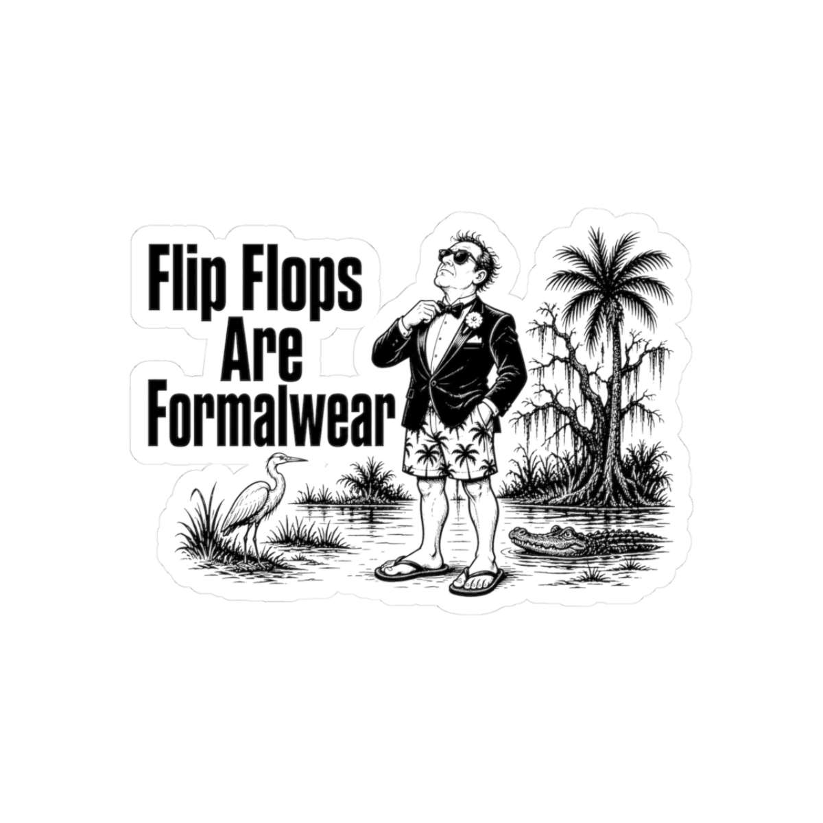 Sticker, Flip Flops Are Formalwear