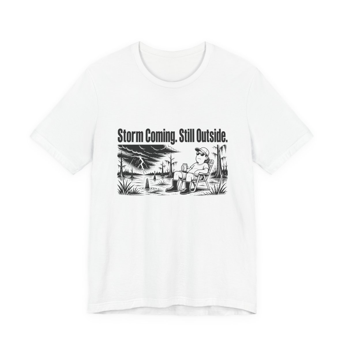 Men’s tee, Storm Coming. Still Outside.