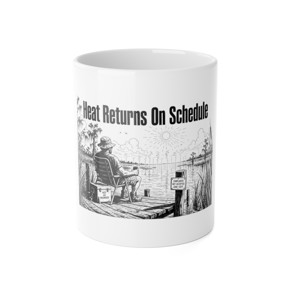 Mug, Heat Returns On Schedule