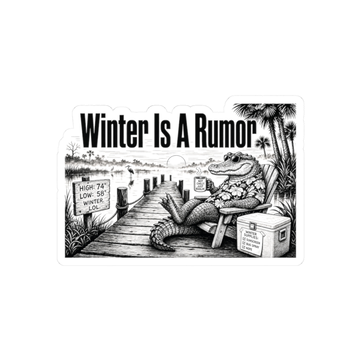Sticker, Winter Is A Rumor