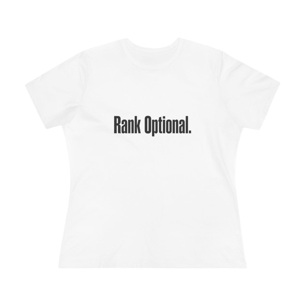 Women’s tee, Rank Optional.